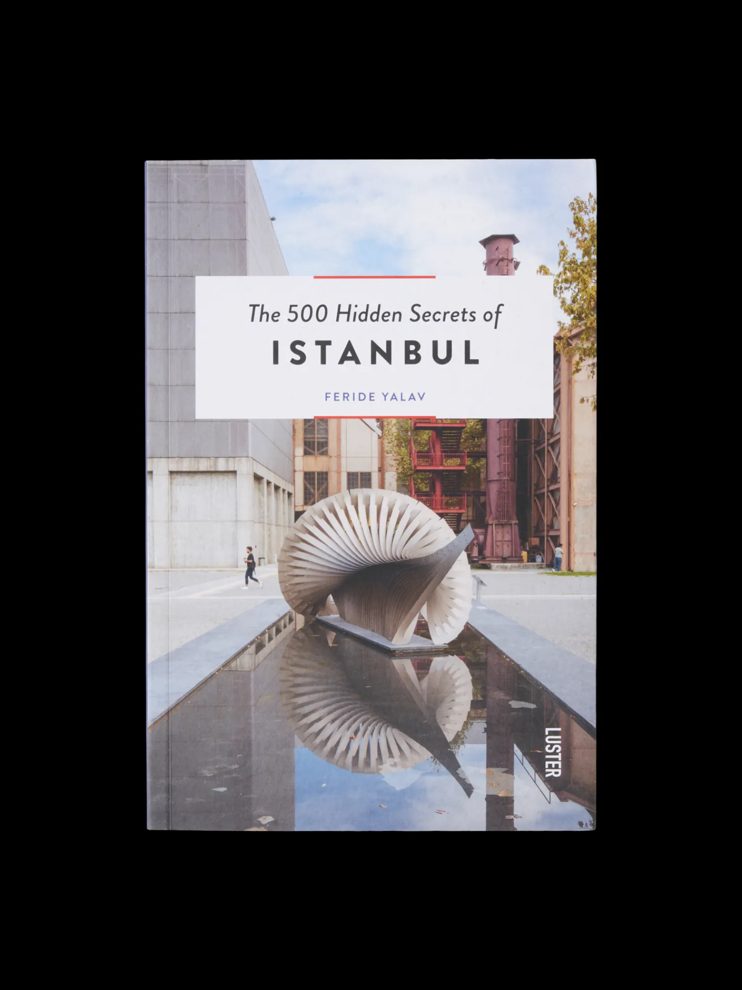 Outlet The 500 Hidden Secrets Of Istanbul Reisebøker|På Farten